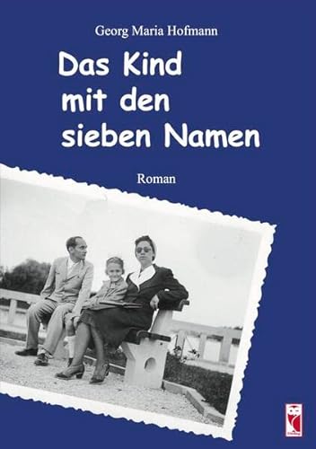 Stock image for Das Kind mit den sieben Namen (Frieling - Biographie) for sale by medimops