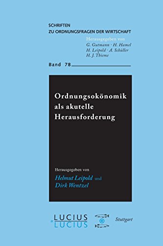 9783828203198: Ordnungskonomik als aktuelle Herausforderung: 78 (Schriften Zu Ordnungsfragen Der Wirtschaft, 78)