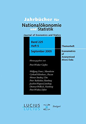 9783828203259: Econometrics of Anonymized Micro Data: Sonderheft 5/2005 Jahrbcher Fr Nationalkonomie Und Statistik