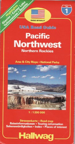 Beispielbild fr Hallwag USA Road Guide, No.1, Pacific Northwest: Northern Rockies. Area and City Maps. National Parks. Highlights: Glacier, Crater Lake, Yellowstone, . Index. (Rand McNally) (USA Road Guides) zum Verkauf von medimops