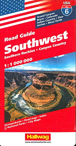 Hallwag USA Road Guide 06. Southwest 1 : 1 000 000: Southern Rockies. Canyon Country. Straßenkart...