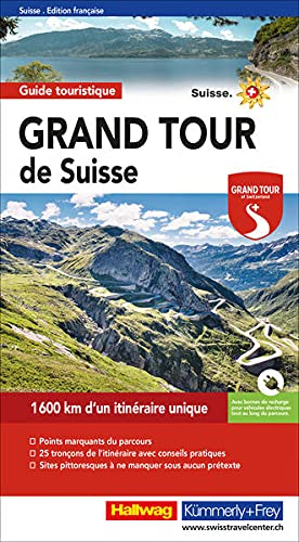 9783828308435: Grand Tour de Suisse Guide Touristique (2021): 1600 km d'un itinraire unique, Points marquants du parcours, 25 tronons de l'itinraire avec conseils ... pittoresques  ne manquer sous aucun prtexte