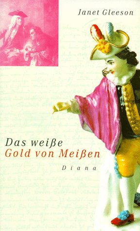 Beispielbild fr Das weisse Gold von Meissen zum Verkauf von PRIMOBUCH