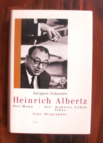 Beispielbild fr Heinrich Albertz. Der Mann, der mehrere Leben lebte. Eine Biographie. zum Verkauf von Worpsweder Antiquariat