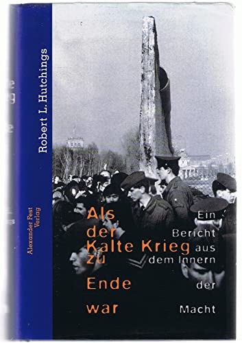 Beispielbild fr Als der kalte Krieg zu Ende war: Ein Bericht aus dem Inneren der Macht zum Verkauf von Versandantiquariat Felix Mcke