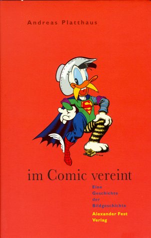 Imagen de archivo de Im Comic vereint. Eine Geschichte der Bildgeschichte a la venta por medimops