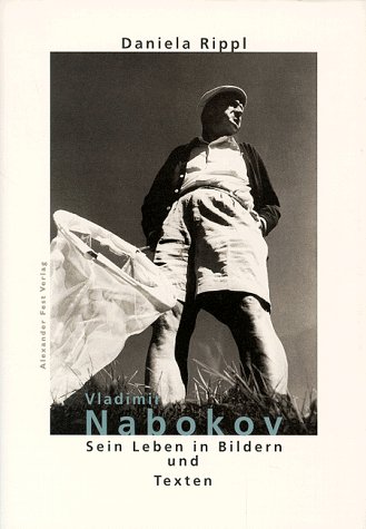 Imagen de archivo de Vladimir Nabokov. Sein Leben in Bildern und Texten a la venta por medimops