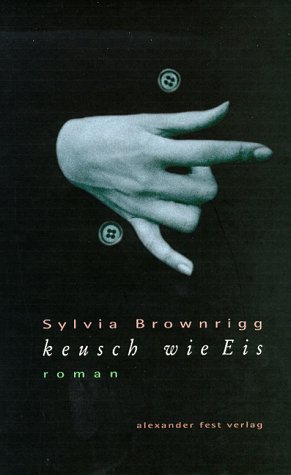 Beispielbild fr Keusch wie Eis. Roman. Hardcover mit Schutzumschlag zum Verkauf von Deichkieker Bcherkiste