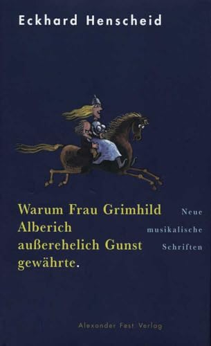 9783828601154: Henscheid: Warum Frau G. Alberich