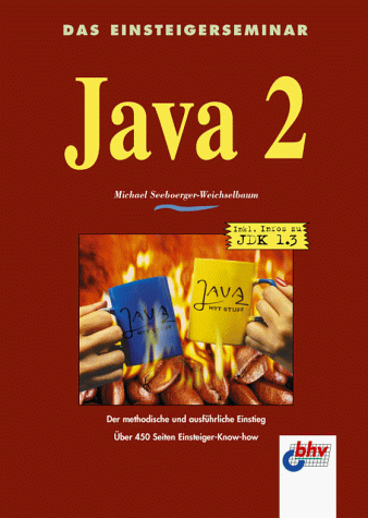 9783828711112: Das Einsteigerseminar Java 2