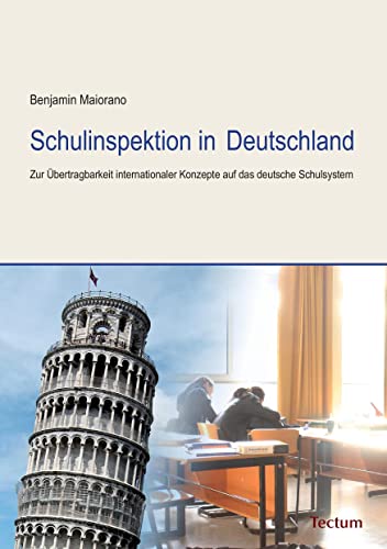 9783828825222: Schulinspektion in Deutschland: Zur bertragbarkeit internationaler Konzepte auf das deutsche Schulsystem