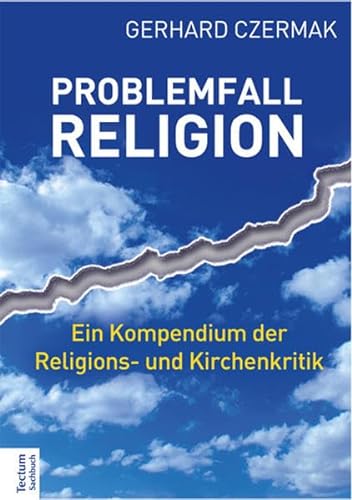 Czermak , Problemfall Religion - Gerhard Czermak
