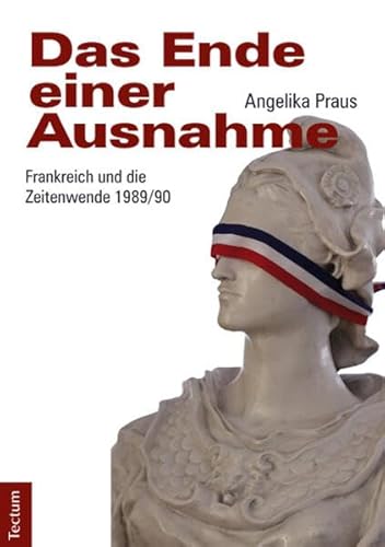 9783828833081: Das Ende einer Ausnahme: Frankreich und die Zeitenwende 1989/90