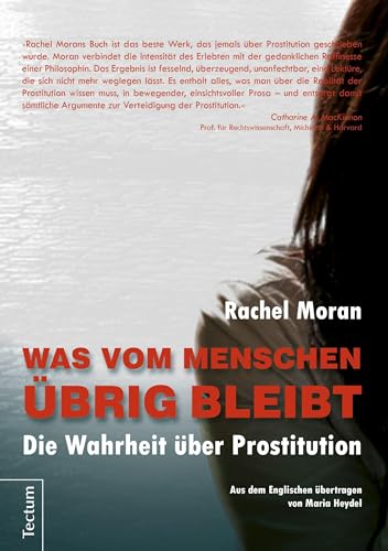 Imagen de archivo de Was vom Menschen brig bleibt: Die Wahrheit ber Prostitution a la venta por medimops