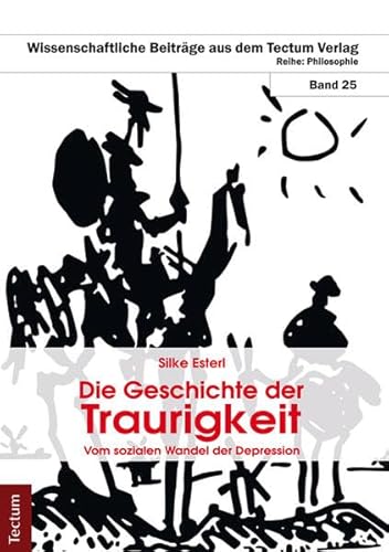 9783828835979: Die Geschichte Der Traurigkeit: Zum Sozialen Wandel Der Depression