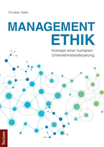 Beispielbild fr Managementethik: Konzept einer humanen Unternehmenssteuerung zum Verkauf von medimops