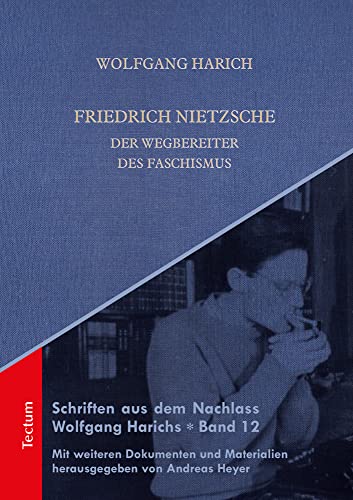 9783828843776: Friedrich Nietzsche: Der Wegbereiter Des Faschismus (German Edition)
