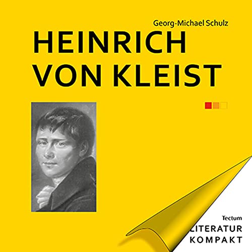Beispielbild fr Heinrich von Kleist (Literatur Kompakt, Band 16) zum Verkauf von medimops