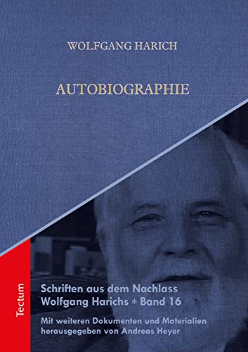 9783828845749: Autobiographie Und Register (Schriften Aus Dem Nachlass Wolfgang Harichs, 16) (German Edition)