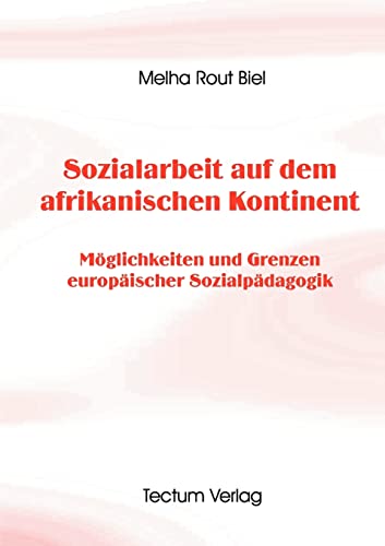 Beispielbild fr Sozialarbeit auf dem afrikanischen Kontinent. Mglichkeiten und Gren.en pischer Sozialpdagogik zum Verkauf von medimops