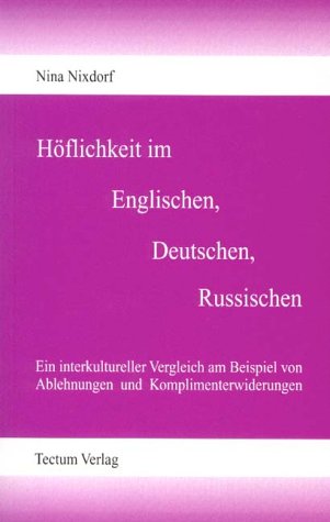 9783828884021: Hflichkeit im Englischen, Deutschen, Russischen