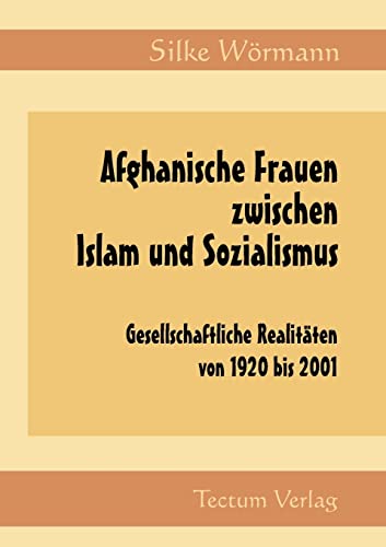 9783828885349: Afghanische Frauen zwischen Islam und Sozialismus
