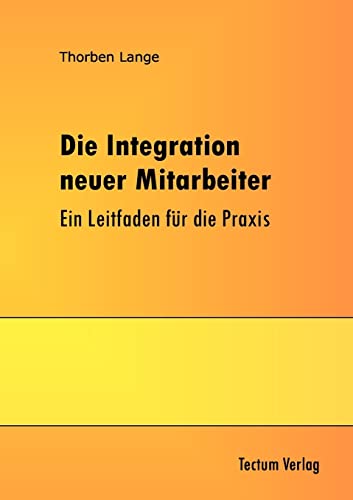 9783828886858: Die Integration neuer Mitarbeiter