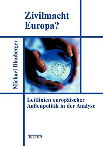 9783828888029: Zivilmacht Europa?