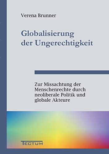 Stock image for Globalisierung der Ungerechtigkeit (German Edition) for sale by Lucky's Textbooks