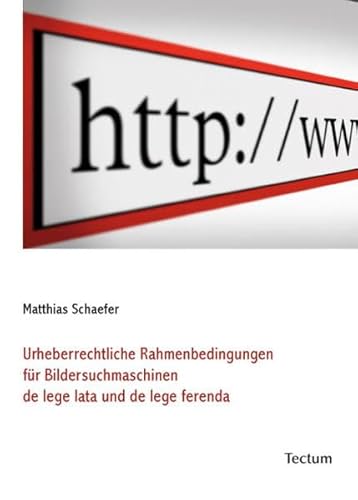 Stock image for Urheberrechtliche Rahmenbedingungen fr Bildersuchmaschinen de lege lata und de lege ferenda for sale by medimops