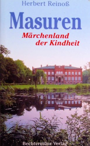 9783828900905: Masuren. Mrchenland der Kindheit (Livre en allemand)