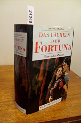 Beispielbild fr Das Lcheln der Fortuna : historischer Roman. zum Verkauf von medimops