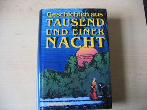 Stock image for Geschichten aus tausend und Einer Nacht for sale by biblion2
