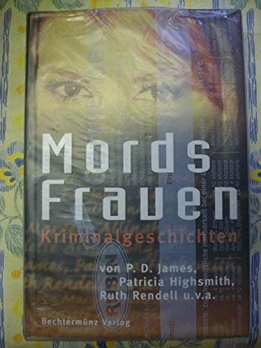 Stock image for Mords Frauen - Kriminalgeschichten for sale by Versandantiquariat Felix Mcke