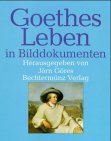 Stock image for Goethes Leben in Bilddokumenten for sale by BBB-Internetbuchantiquariat
