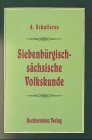 Siebenbürgisch-sächsische Volkskunde im Umriß