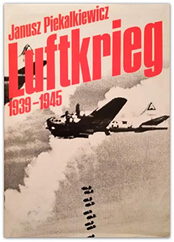 Beispielbild fr Luftkrieg 1939 - 1945 zum Verkauf von medimops