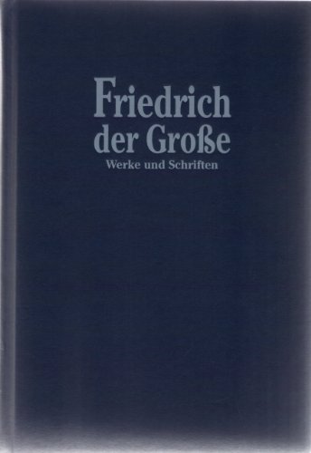 Imagen de archivo de Friedrich der Groe. Werke und Schriften a la venta por medimops