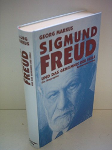 Beispielbild fr Sigmund Freud und das Geheimnis der Seele : die Biographie. zum Verkauf von medimops