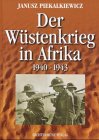 Imagen de archivo de Der Wstenkrieg in Afrika 1940 - 1943 a la venta por medimops