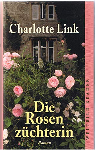 Stock image for Die Rosenzüchterin for sale by WorldofBooks