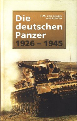 Imagen de archivo de Die deutschen Panzer 1926- 1945 a la venta por Bernhard Kiewel Rare Books