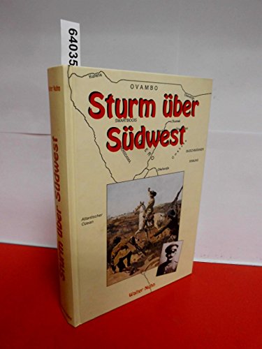 Beispielbild fr Sturm ber Sdwest - Der Hereroaufstand von 1904 in Namibia zum Verkauf von medimops