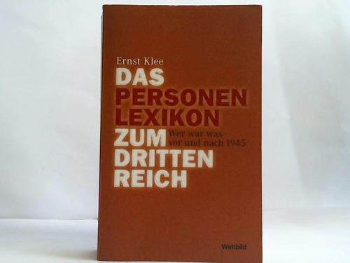 Beispielbild für Das Personenlexikon zum Dritten Reich - wer war was vor und nach 1945. zum Verkauf von Antiquariat BücherParadies