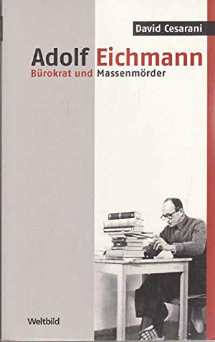 Beispielbild fr Adolf Eichmann. Brokrat und Massenmrder zum Verkauf von medimops