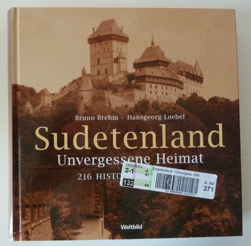 9783828905948: Sudetenland : unvergessene Heimat.