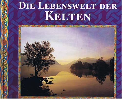 Stock image for Die Lebenswelt der Kelten for sale by WorldofBooks