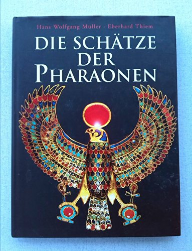 Beispielbild fr Die Schtze der Pharaonen zum Verkauf von Versandantiquariat Dirk Buchholz