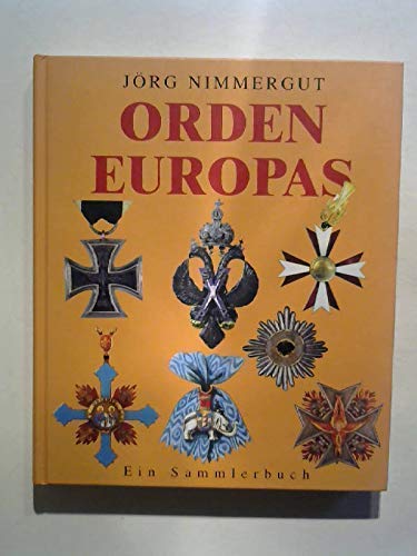 Beispielbild fr Orden Europas - Ein Sammlerbuch zum Verkauf von medimops