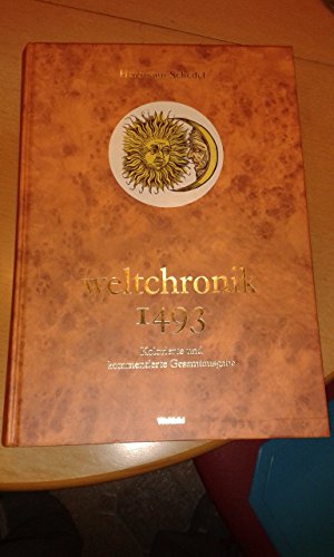 Weltchronik. Kolorierte Gesamtausgabe Von 1493 Par Schedel, Hartmann